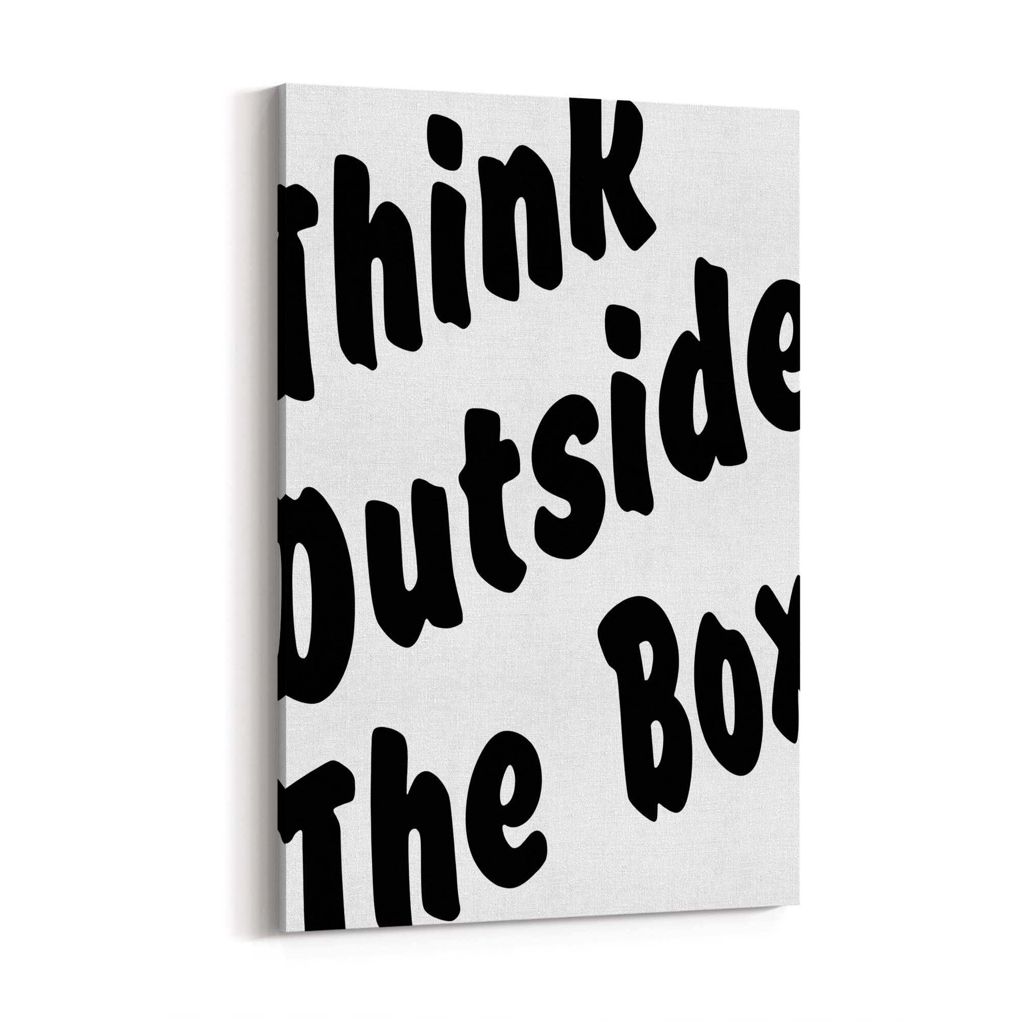Think Outside The Box Office Work Quote Wall Art - The Affordable Art Company