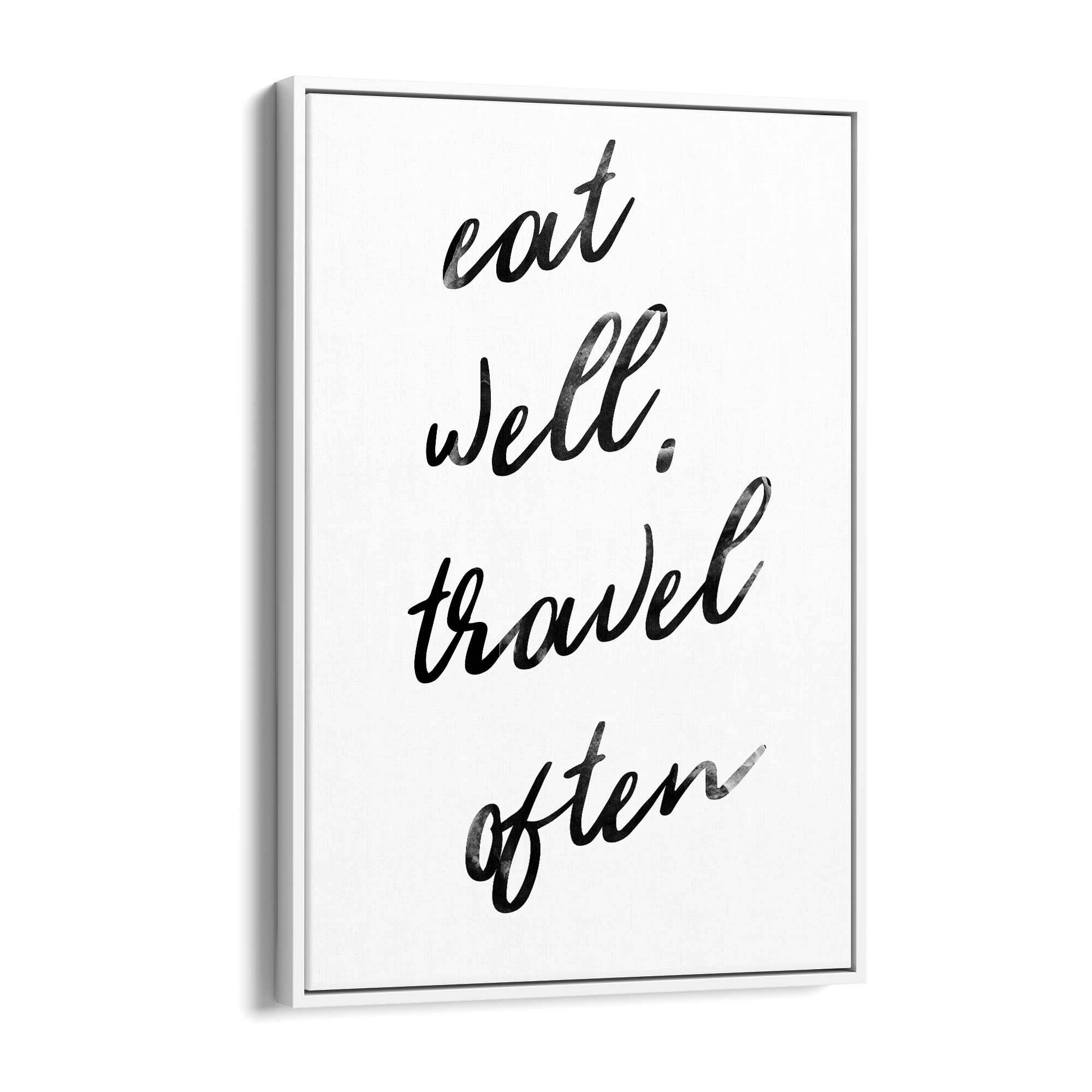 "Eat Well, Travel Often" Bedroom Quote Wall Art - The Affordable Art Company