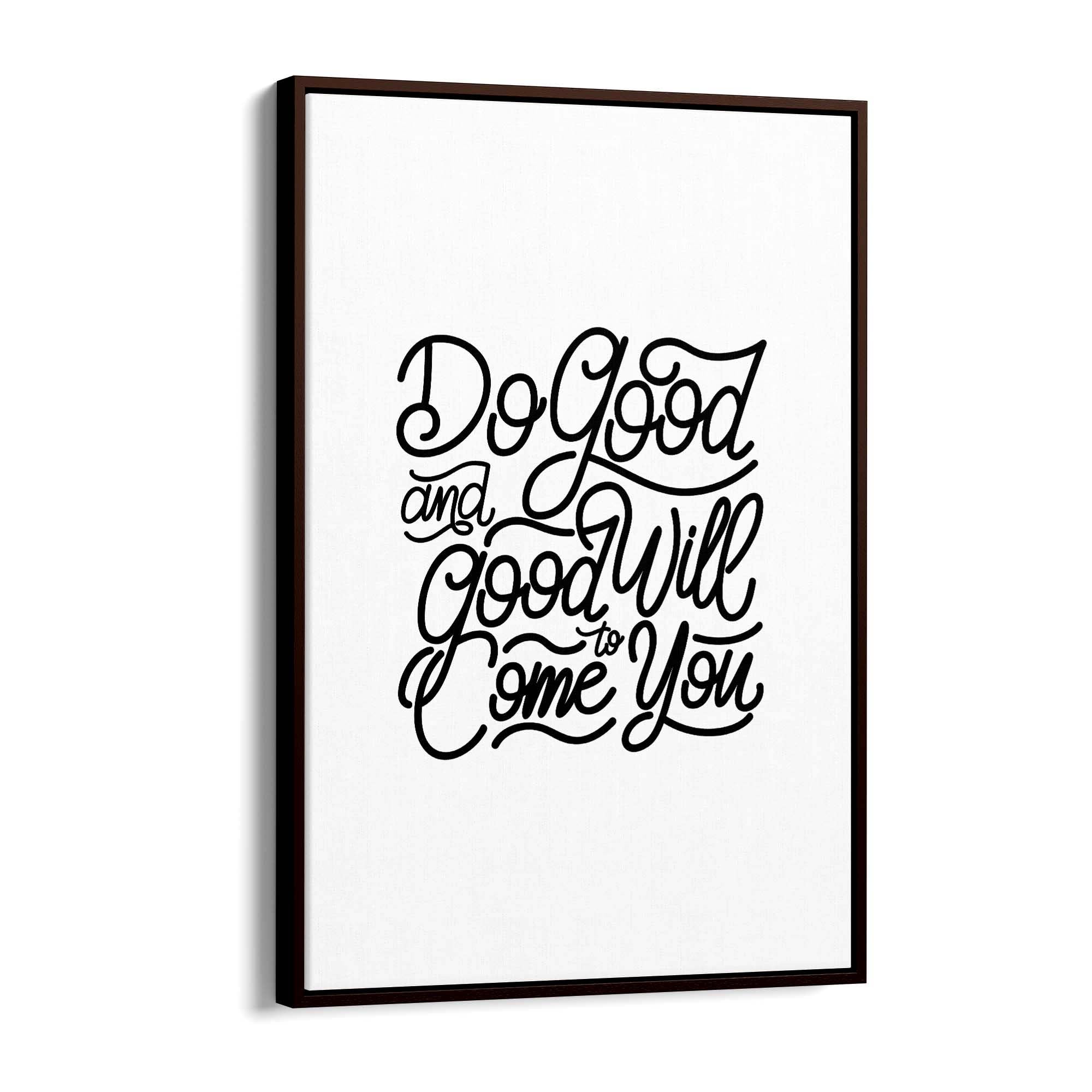 "Do Good" Inspirational Quote Artwork Wall Art - The Affordable Art Company