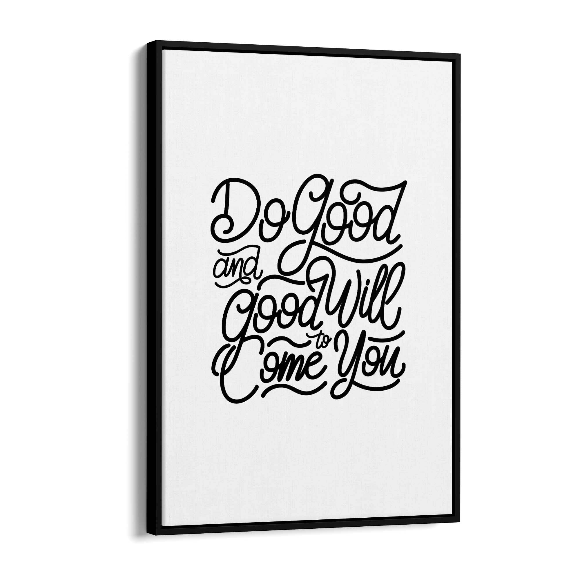 "Do Good" Inspirational Quote Artwork Wall Art - The Affordable Art Company